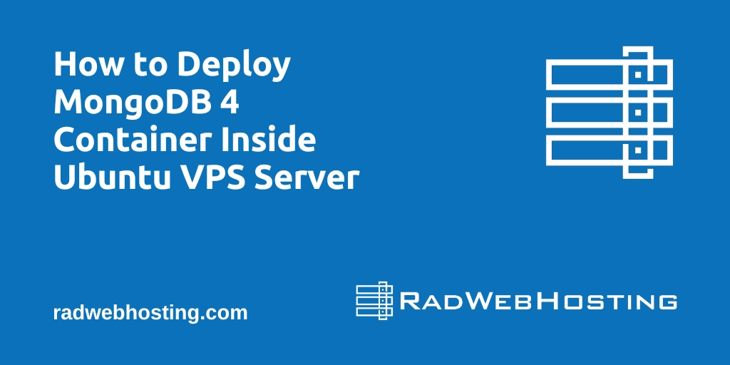 How To Deploy Mongodb 4 Container Inside Ubuntu Vps Server How to deploy mongodb 4 container inside ubuntu vps server