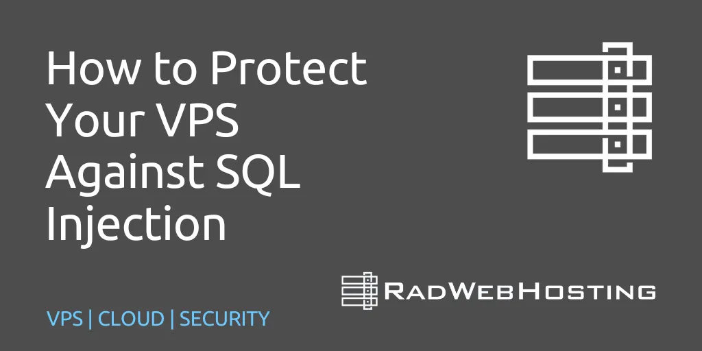 How to protect your vps against sql injection